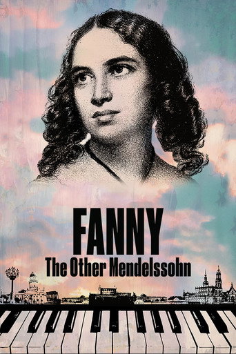 Regarder Fanny: The Other Mendelssohn en streaming complet