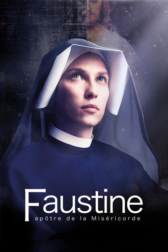 Regarder Faustine, Apôtre de la Miséricorde en streaming complet