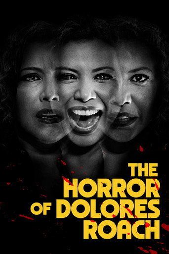Regarder The Horror of Dolores Roach en streaming complet